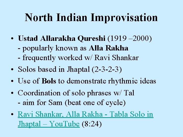 North Indian Improvisation • Ustad Allarakha Qureshi (1919 – 2000) - popularly known as