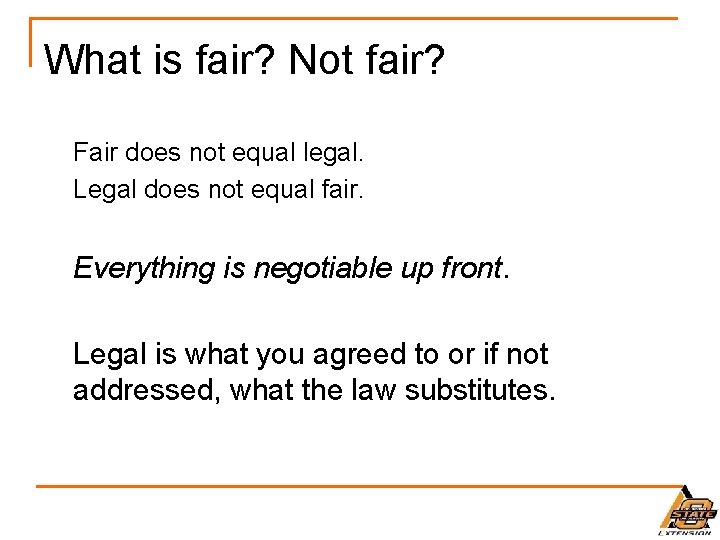 What is fair? Not fair? Fair does not equal legal. Legal does not equal