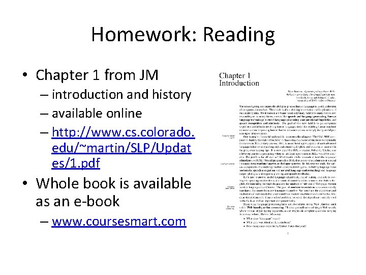 Homework: Reading • Chapter 1 from JM – introduction and history – available online