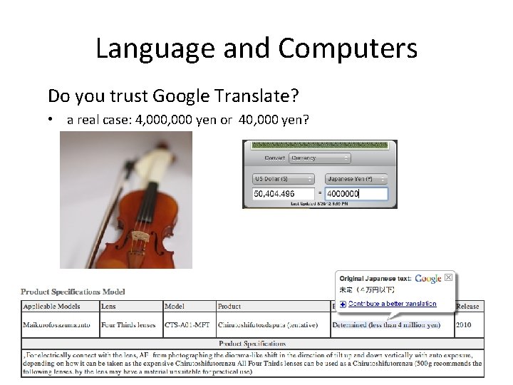 Language and Computers Do you trust Google Translate? • a real case: 4, 000