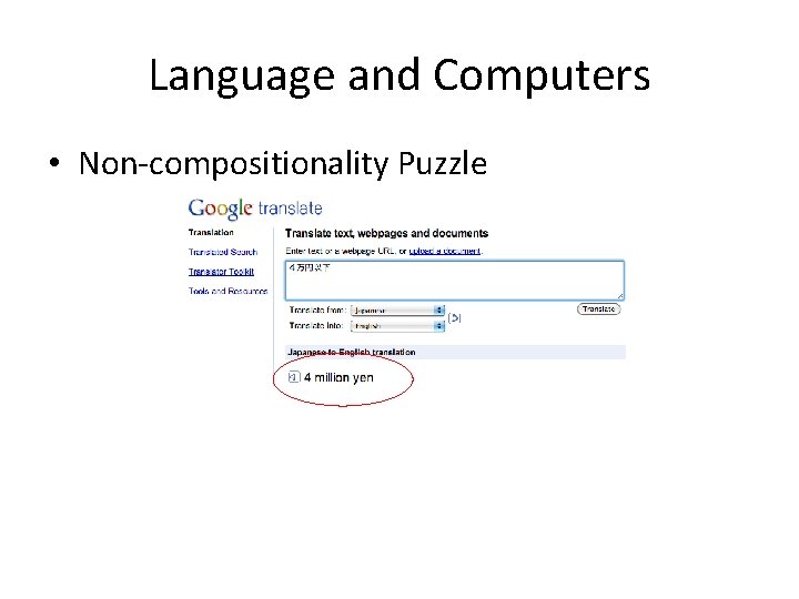 Language and Computers • Non-compositionality Puzzle 