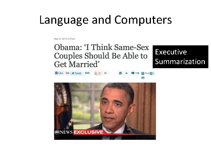 Language and Computers Executive Summarization 