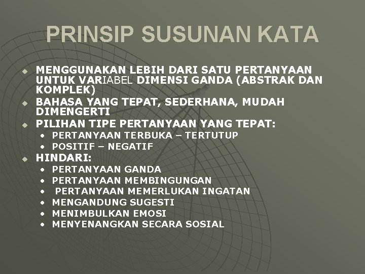PRINSIP SUSUNAN KATA u u u MENGGUNAKAN LEBIH DARI SATU PERTANYAAN UNTUK VARIABEL DIMENSI PRINSIP SUSUNAN KATA u u u MENGGUNAKAN LEBIH DARI SATU PERTANYAAN UNTUK VARIABEL DIMENSI