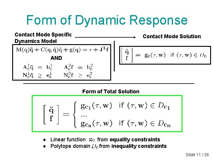 Form of Dynamic Response Contact Mode Specific Dynamics Model Contact Mode Solution AND Form Form of Dynamic Response Contact Mode Specific Dynamics Model Contact Mode Solution AND Form