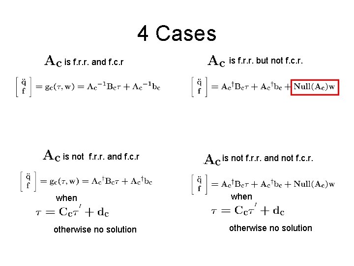 4 Cases is f. r. r. and f. c. r is not f. r. 4 Cases is f. r. r. and f. c. r is not f. r.