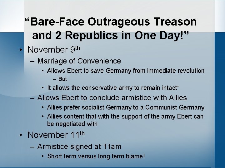 “Bare-Face Outrageous Treason and 2 Republics in One Day!” • November 9 th –