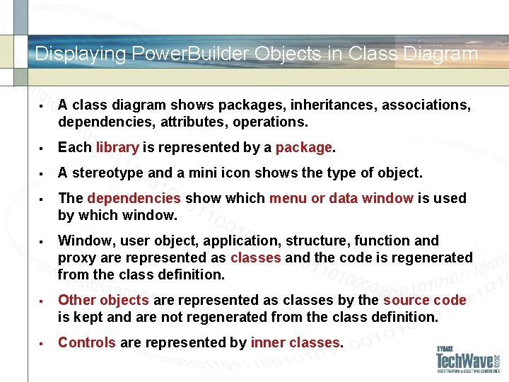 Displaying Power. Builder Objects in Class Diagram § A class diagram shows packages, inheritances,