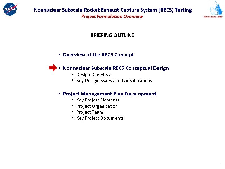 Nonnuclear Subscale Rocket Exhaust Capture System (RECS) Testing Project Formulation Overview BRIEFING OUTLINE •