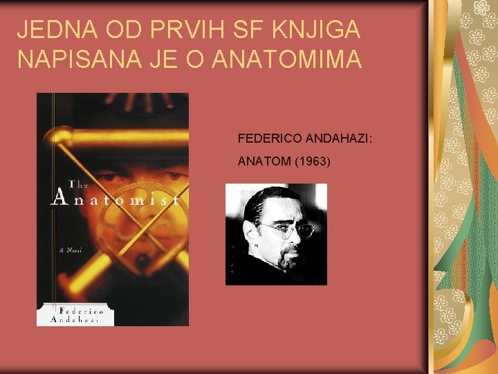 JEDNA OD PRVIH SF KNJIGA NAPISANA JE O ANATOMIMA FEDERICO ANDAHAZI: ANATOM (1963) 