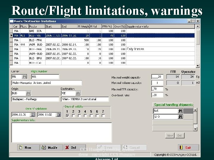 Route/Flight limitations, warnings CCS Hungary Booking system demo - copyright CCS Hungary 