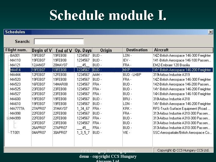 Schedule module I. CCS Hungary Booking system demo - copyright CCS Hungary 