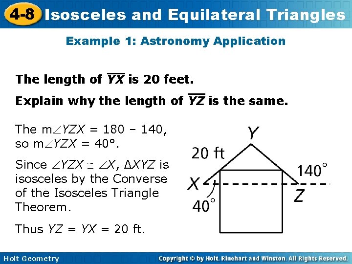 4 -8 Isosceles and Equilateral Triangles Example 1: Astronomy Application The length of YX