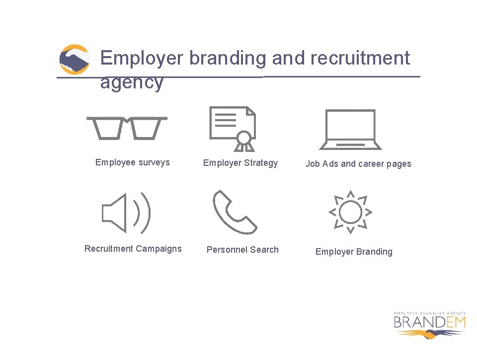 Employer branding and recruitment agency Employee surveys Employer Strategy Recruitment Campaigns Personnel Search Job