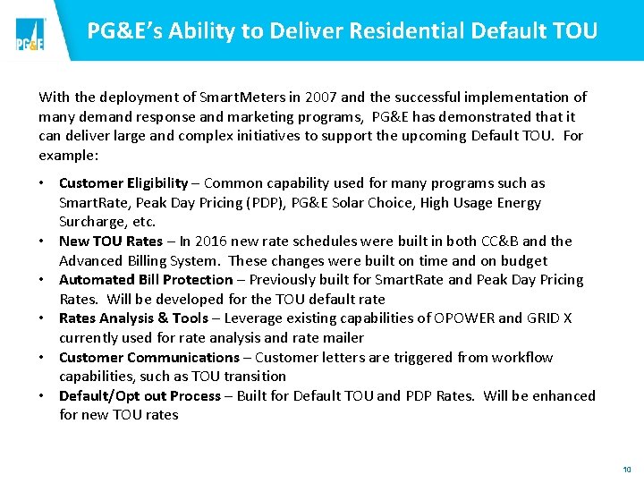 PG&E’s Ability to Deliver Residential Default TOU With the deployment of Smart. Meters in