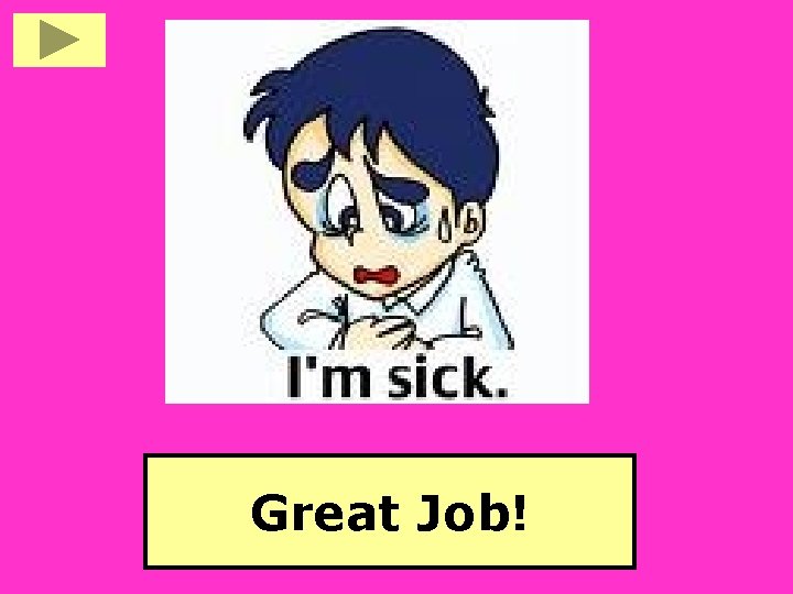 Great Job! 