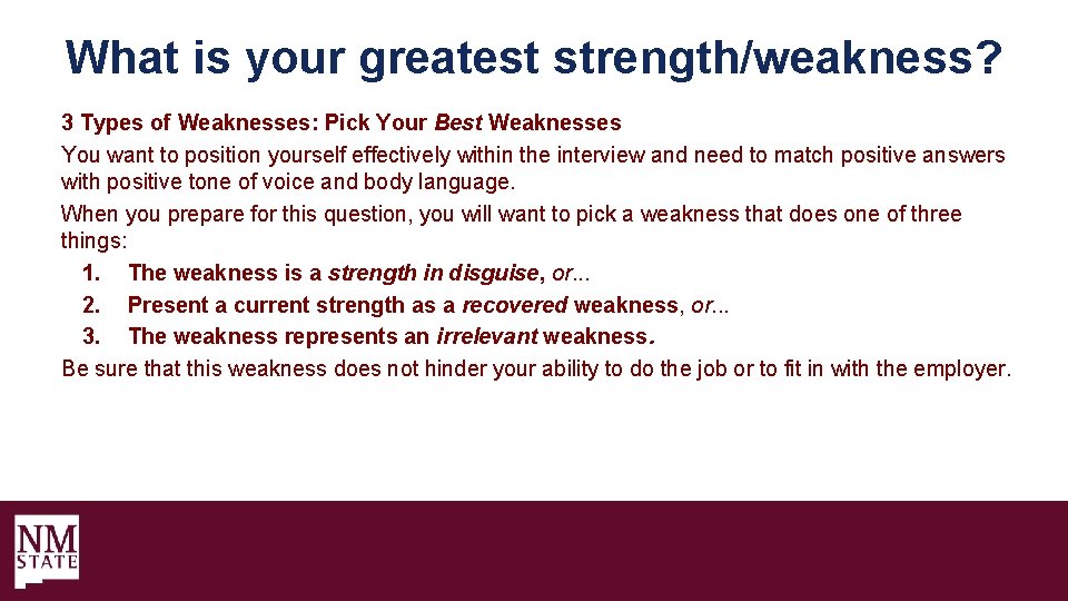What is your greatest strength/weakness? 3 Types of Weaknesses: Pick Your Best Weaknesses You