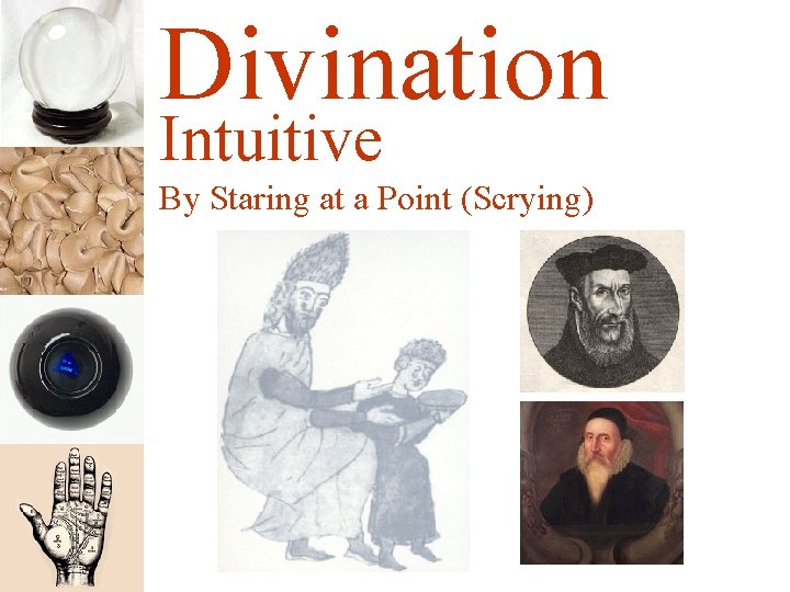 Divination Intuitive By Staring at a Point (Scrying) 