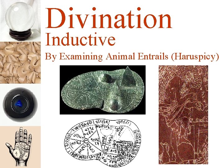 Divination Inductive By Examining Animal Entrails (Haruspicy) 