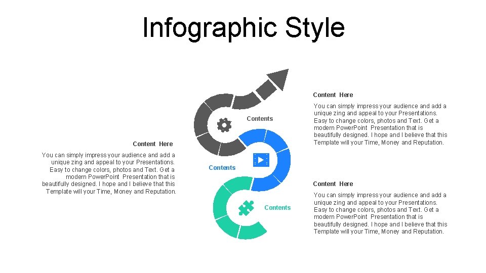 Infographic Style Content Here Contents Content Here You can simply impress your audience and