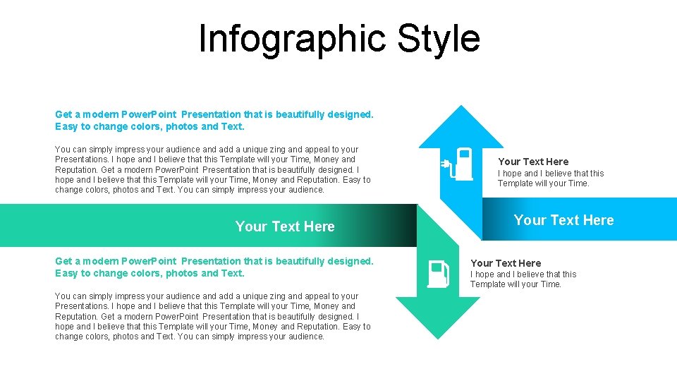 Infographic Style Get a modern Power. Point Presentation that is beautifully designed. Easy to