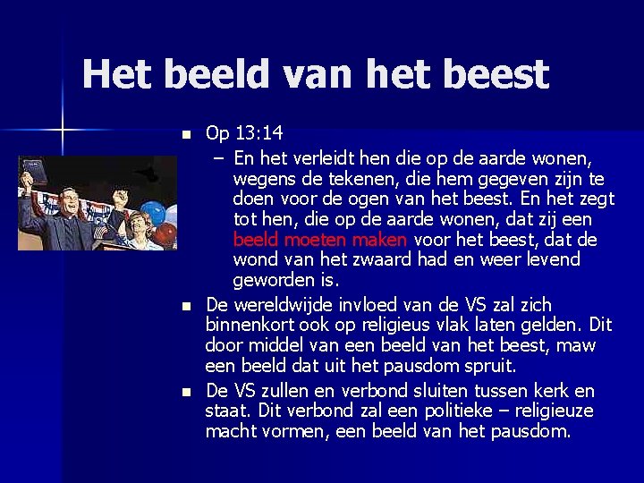 Het beeld van het beest n n n Op 13: 14 – En het