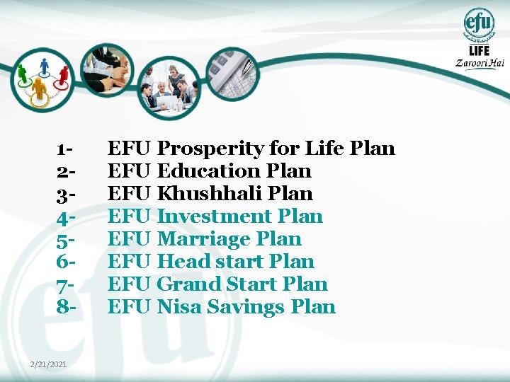 123456782/21/2021 EFU Prosperity for Life Plan EFU Education Plan EFU Khushhali Plan EFU Investment