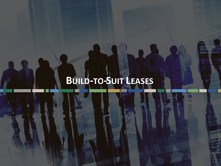 BUILD-TO-SUIT LEASES Questions? Email cbizmhmwebinars@cbiz. com 14 