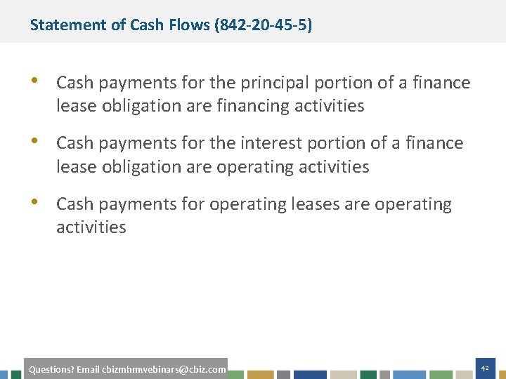 Statement of Cash Flows (842 -20 -45 -5) • Cash payments for the principal