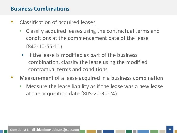 Business Combinations • Classification of acquired leases • • Classify acquired leases using the