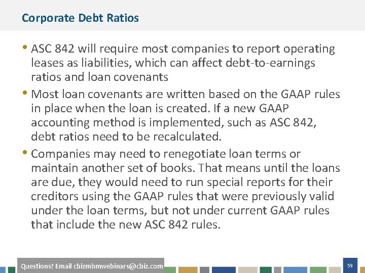 Corporate Debt Ratios • ASC 842 will require most companies to report operating leases