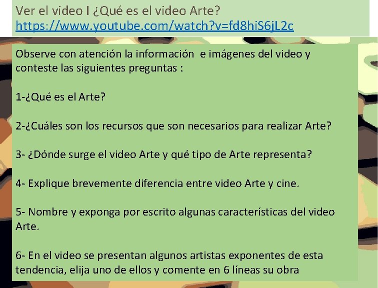 Ver el video I ¿Qué es el video Arte? https: //www. youtube. com/watch? v=fd