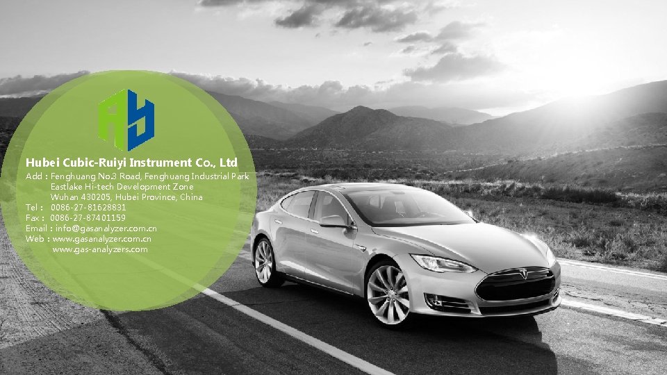 Hubei Cubic-Ruiyi Instrument Co. , Ltd Add：Fenghuang No. 3 Road, Fenghuang Industrial Park Eastlake