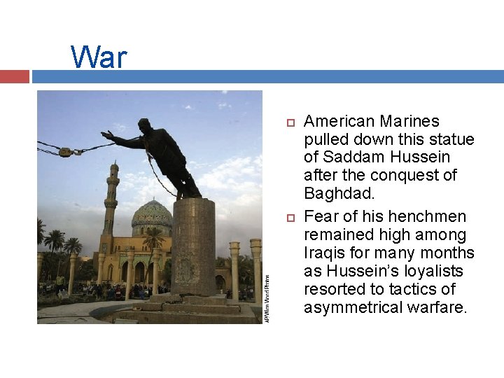 War American Marines pulled down this statue of Saddam Hussein after the conquest of