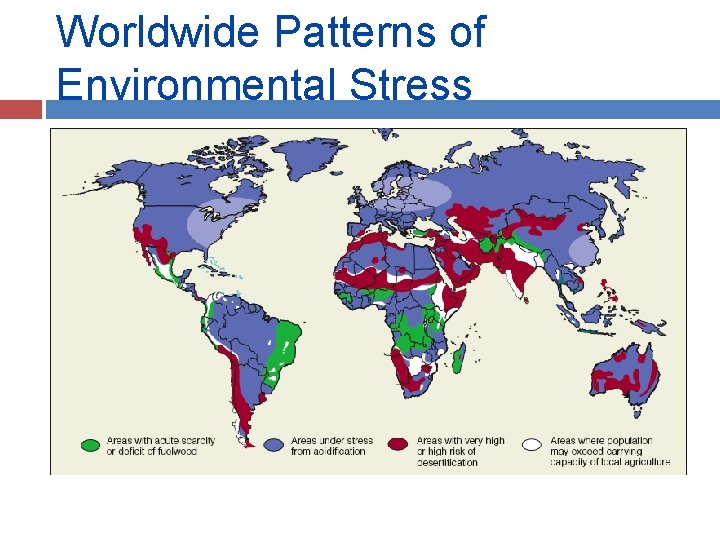 Worldwide Patterns of Environmental Stress 