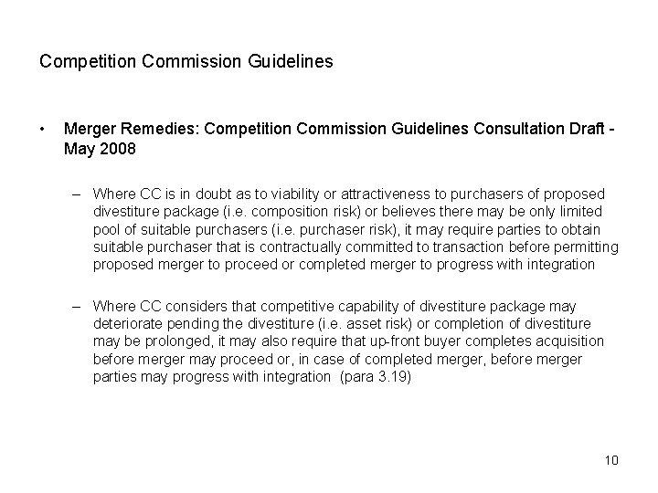 Competition Commission Guidelines • Merger Remedies: Competition Commission Guidelines Consultation Draft May 2008 –