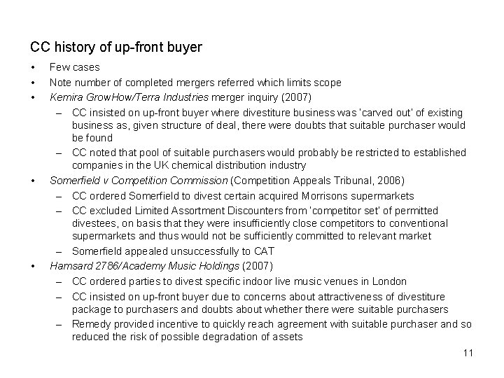 CC history of up-front buyer • • • Few cases Note number of completed