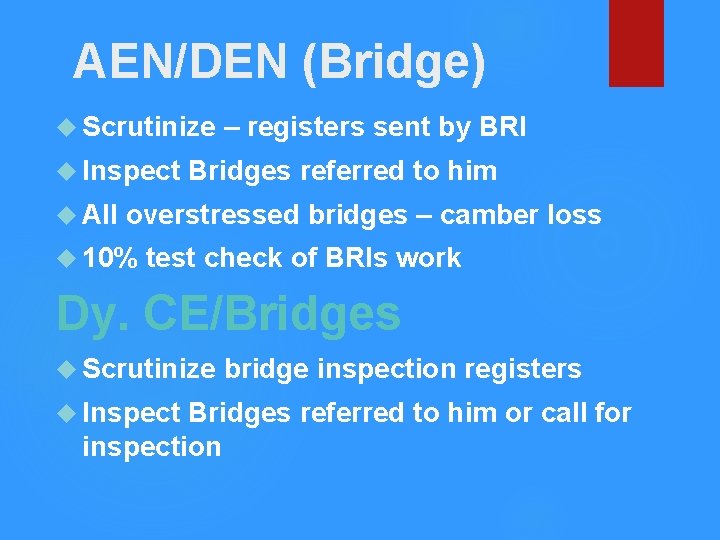 AEN/DEN (Bridge) Scrutinize Inspect All – registers sent by BRI Bridges referred to him