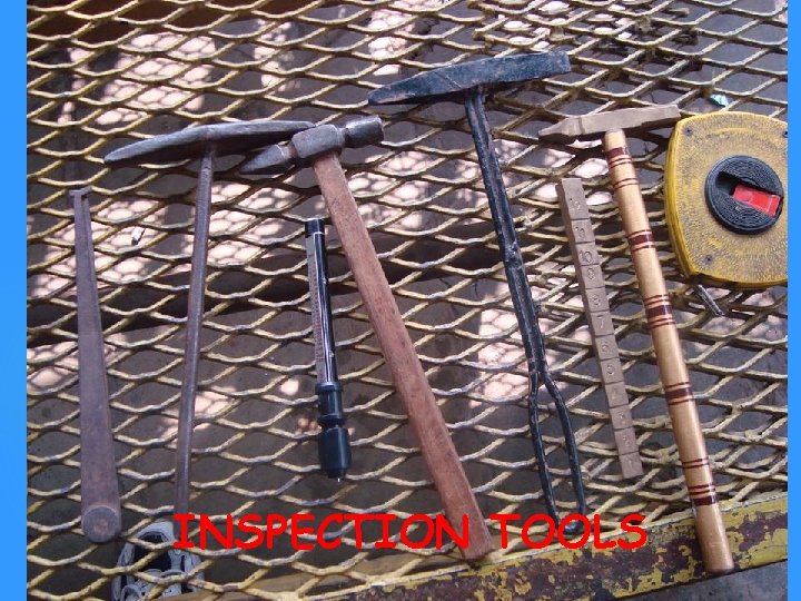 INSPECTION TOOLS 