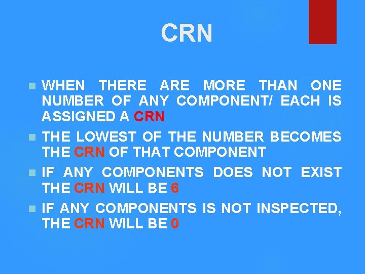 CRN WHEN THERE ARE MORE THAN ONE NUMBER OF ANY COMPONENT/ EACH IS ASSIGNED