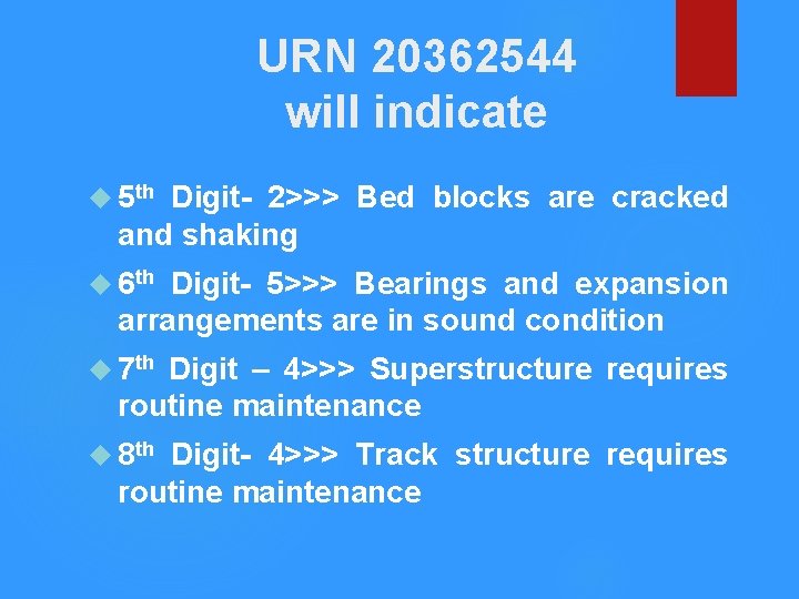 URN 20362544 will indicate 5 th Digit- 2>>> Bed blocks are cracked and shaking