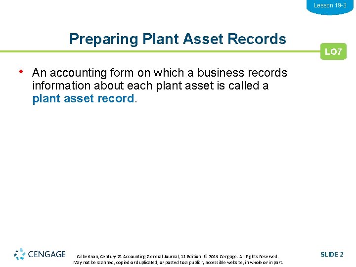 Lesson 19 -3 Preparing Plant Asset Records LO 7 • An accounting form on