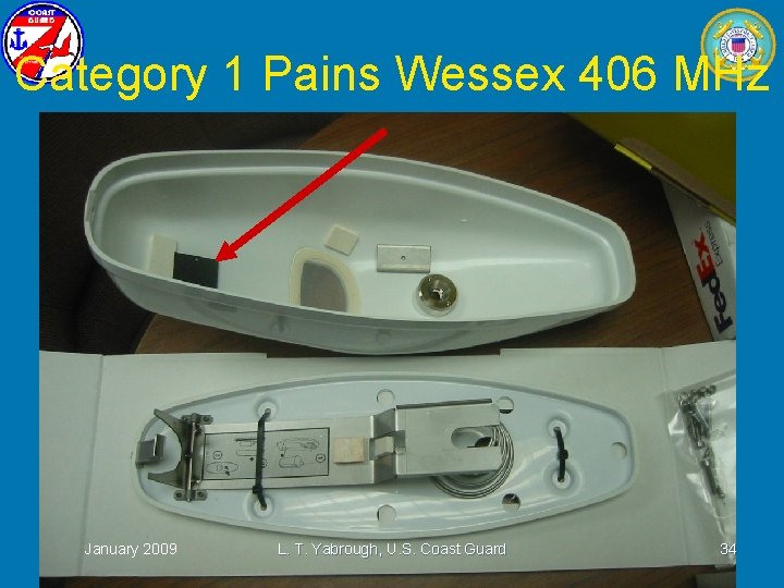 Category 1 Pains Wessex 406 MHz January 2009 L. T. Yabrough, U. S. Coast