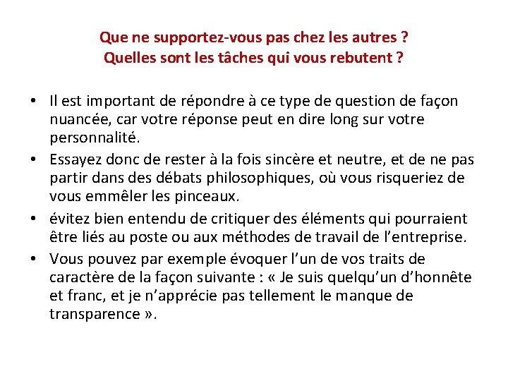 Que ne supportez-vous pas chez les autres ? Quelles sont les tâches qui vous