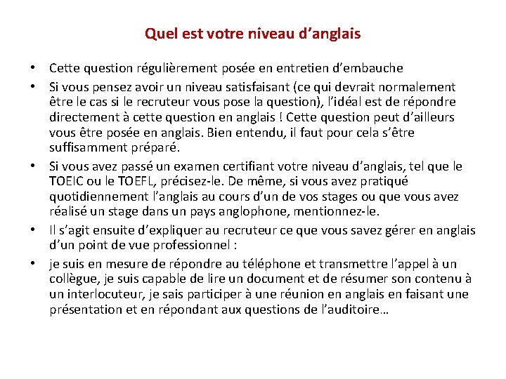 Quel est votre niveau d’anglais • Cette question régulièrement posée en entretien d’embauche •