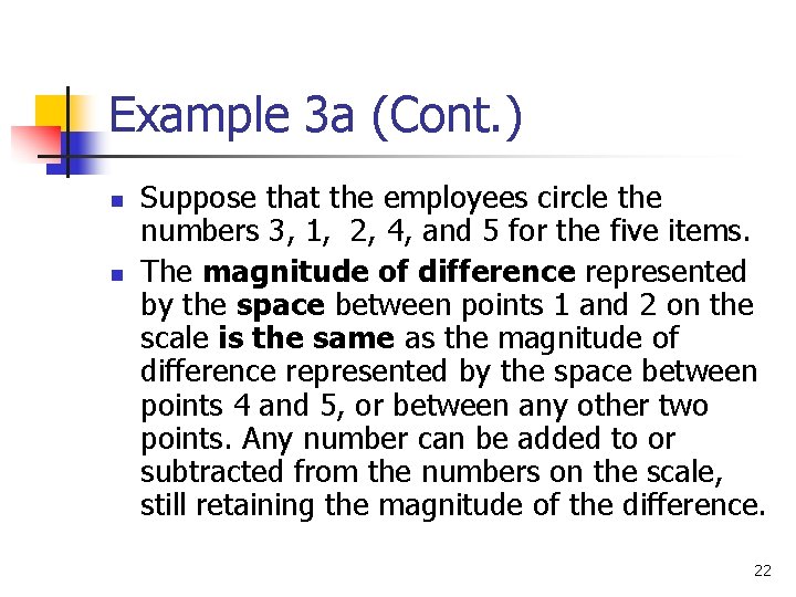 Example 3 a (Cont. ) n n Suppose that the employees circle the numbers