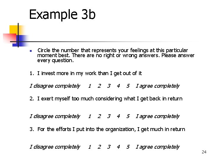 Example 3 b n Circle the number that represents your feelings at this particular