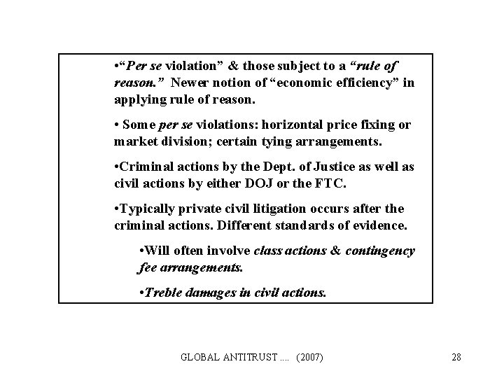  • “Per se violation” & those subject to a “rule of reason. ”