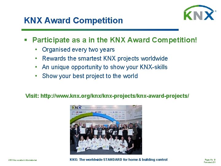 KNX Award Competition § Participate as a in the KNX Award Competition! • •