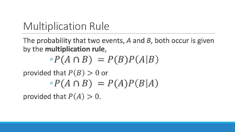 Multiplication Rule Multiplication Rule