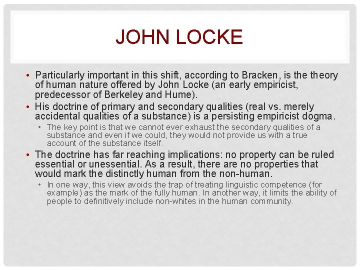 JOHN LOCKE • Particularly important in this shift, according to Bracken, is theory of